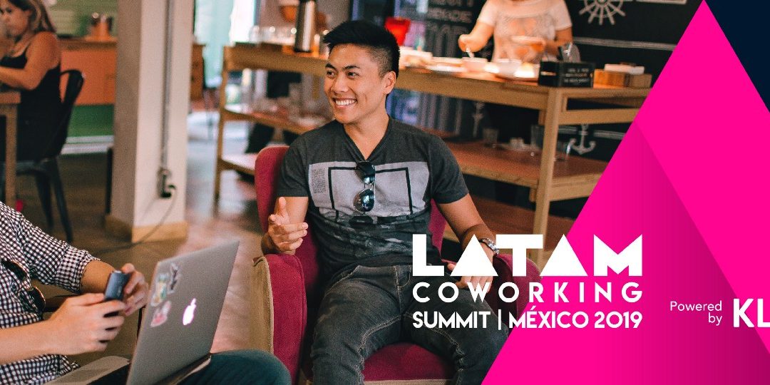 Así dio inicio Latam Coworking Summit México 2019